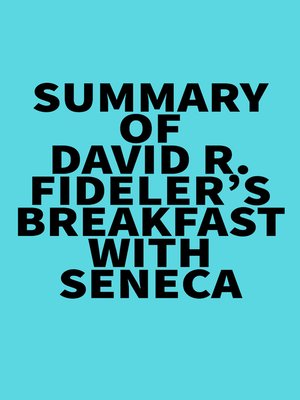 cover image of Summary of David R. Fideler's Breakfast with Seneca